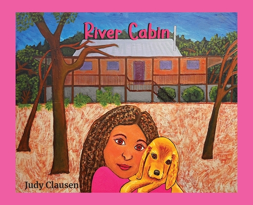 River Cabin - Judy Clausen