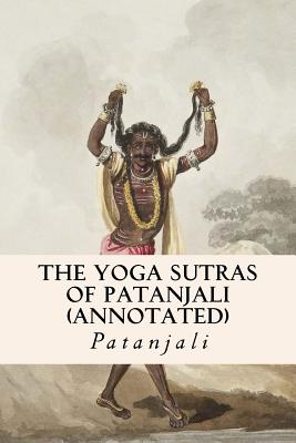 The Yoga Sutras of Patanjali (annotated) - 