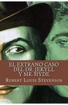 Coperta cărții 'El extrano caso del Dr. Jekyll y Mr. Hyde (Spanish Edition) - Yordi Abreu'