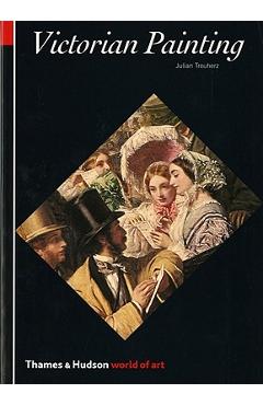 Coperta cărții 'Victorian Painting - Julian Treuherz'