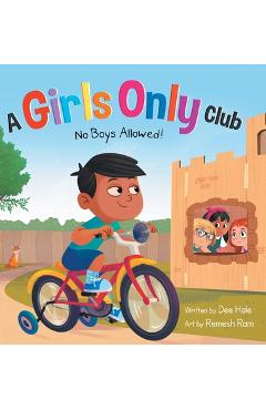 Coperta cărții 'A Girls Only Club - No Boys Allowed: A Children's Picture Book About Inclusion, Friendship, and Kindness - Dee Hale'