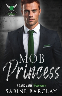 Coperta cărții 'Mob Princess - Sabine Barclay'
