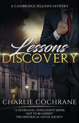 Lessons in Discovery: An enthralling murder-mystery romance - Charlie Cochrane