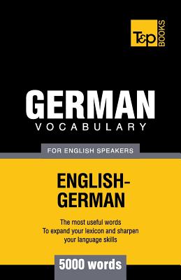German vocabulary for English speakers - 5000 words - Andrey Taranov