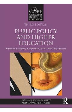 Coperta cărții 'Public Policy and Higher Education: Reframing Strategies for Preparation, Access, and College Success - Nathan J.'