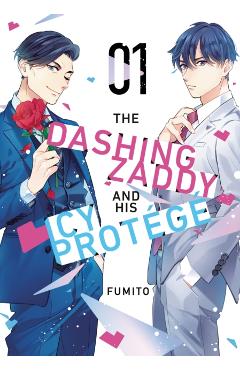 Coperta cărții 'The Dashing Zaddy and His Icy Protege 1 -'