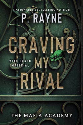 Craving My Rival - P. Rayne