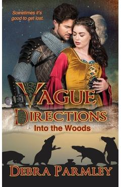 Coperta cărții 'Vague Directions: Into the Woods - Debra Parmley'