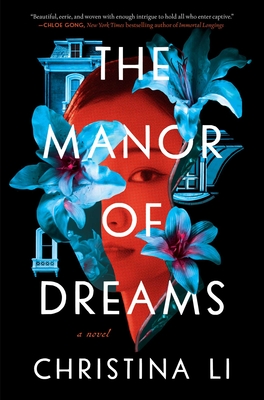 The Manor of Dreams - Christina Li