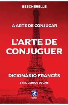 Coperta cărții 'A Arte de Conjugar - Louis Nicolas Bescherelle'
