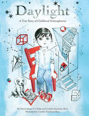 Coperta cărții 'Daylight: A True Story of Childhood Schizophrenia - Cynthia Kaufman-rose'