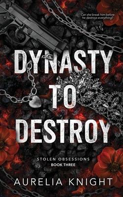 Coperta cărții 'Dynasty to Destroy - Aurelia Knight'