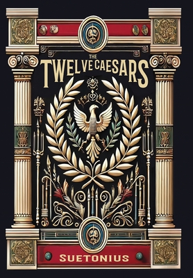 The Twelve Caesars (Collector's Edition) (Laminated Hardback with Jacket) - 