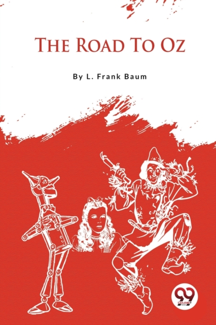 The Road To Oz - L. Frank Baum