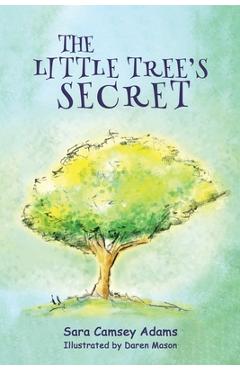 Coperta cărții 'The Little Tree's Secret - Sara Camsey Adams'