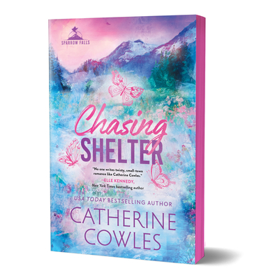 Chasing Shelter (Deluxe Edition) - Catherine Cowles