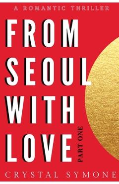 Coperta cărții 'From Seoul With Love - Crystal Symone'