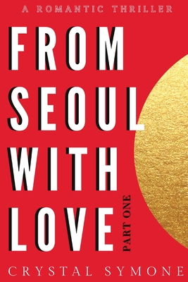 Coperta cărții 'From Seoul With Love - Crystal Symone'