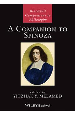 A Companion to Spinoza - Yitzhak Y. Melamed
