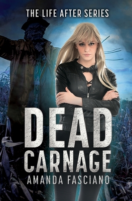 Dead Carnage - Amanda Fasciano