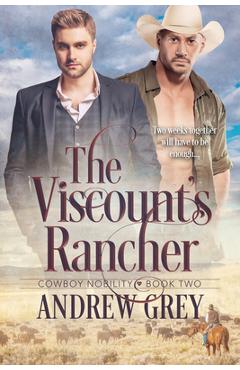 Poza produsului The Viscount's Rancher - Andrew Grey