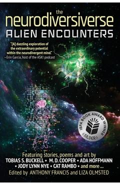 Poza produsului The Neurodiversiverse - Alien Encounters: A Science Fiction Anthology of Stories, Poetry, and Art - Anthony Francis