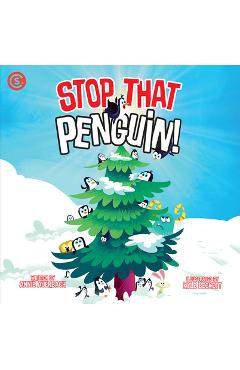Coperta cărții 'Stop That Penguin! - Annie Auerbach'