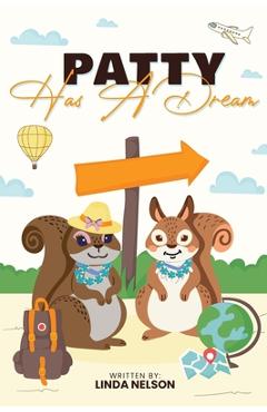 Poza produsului Patty Has A Dream - Linda Nelson