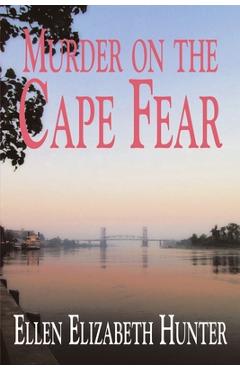Coperta cărții 'Murder on the Cape Fear - Ellen Elizabeth Hunter'