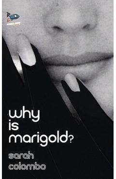 Poza produsului Why is Marigold? - Sarah Colombo