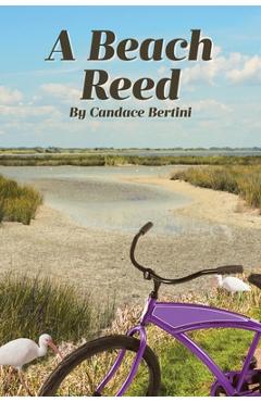 Coperta cărții 'A Beach Reed - Candace Bertini'