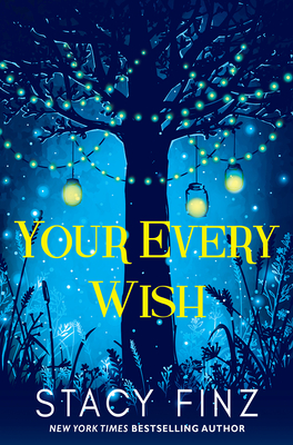 Your Every Wish - Stacy Finz