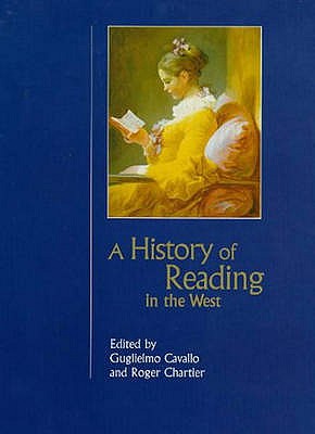 History of Reading in the West (Revised) - Guglielmo Cavallo