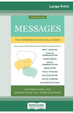 Coperta cărții 'Messages: The Communications Skills Book (16pt Large Print Edition) - Matthew Mckay'