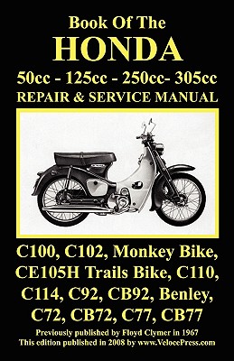 Coperta cărții 'Honda Motorcycle Manual: ALL MODELS, SINGLES AND TWINS 1960-1966: 50cc, 125cc, 250cc & 305cc. - J. Thorpe'
