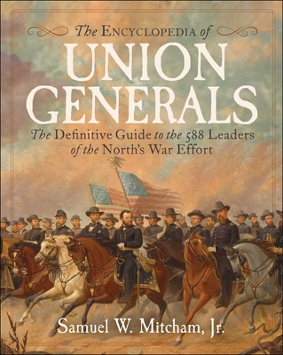 Encyclopedia of Union Generals - Samuel W. Mitcham