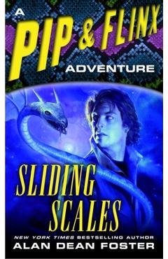 Coperta cărții 'Sliding Scales: A Pip & Flinx Adventure - Alan Dean Foster'