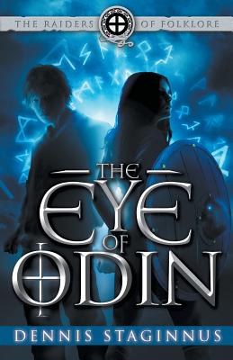 Coperta cărții 'The Eye of Odin - Dennis Staginnus'