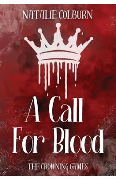 A Call For Blood - Natalie Colburn