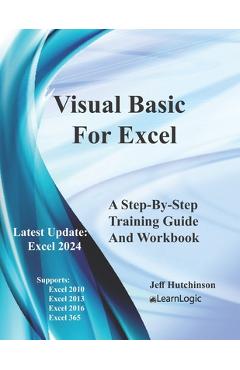 Coperta cărții 'Visual Basic For Excel: Supports 2010, 2013, 2016, and 365 - Jeff Hutchinson'