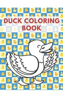 Poza produsului Duck Coloring Book: Learning Pages For Kids Boys And Girls Fun Education Activity Great Gift Children All Ages - Milky Road