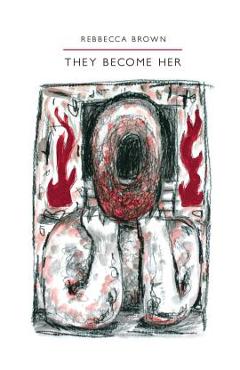 Poza produsului They Become Her - Rebbecca Brown