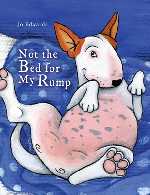 Coperta cărții 'Not the Bed for My Rump - Jo Edwards'
