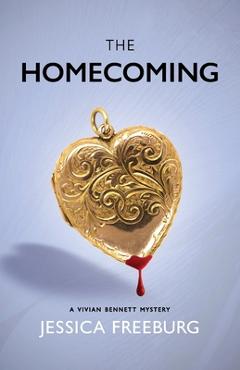 Coperta cărții 'The Homecoming: A Vivian Bennett Mystery - Jessica Freeburg'