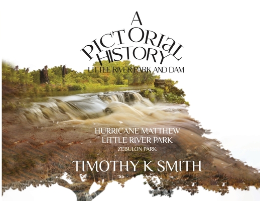 A Pictorial History - Timothy K. Smith