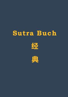 Sutra Buch: der Rinzai-Zen Schule - Daikan Jörg Westerbarkey