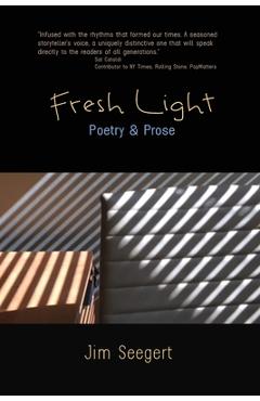 Coperta cărții 'Fresh Light - Jim Seegert'