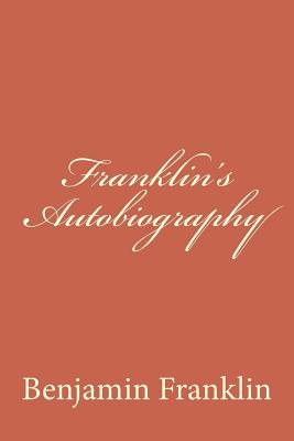 Franklin's Autobiography - 