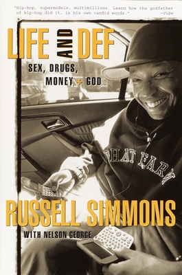 Life and Def: Sex, Drugs, Money, + God - Russell Simmons