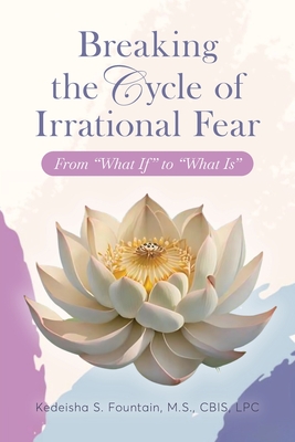 Coperta cărții 'Breaking the Cycle of Irrational Fear: From 